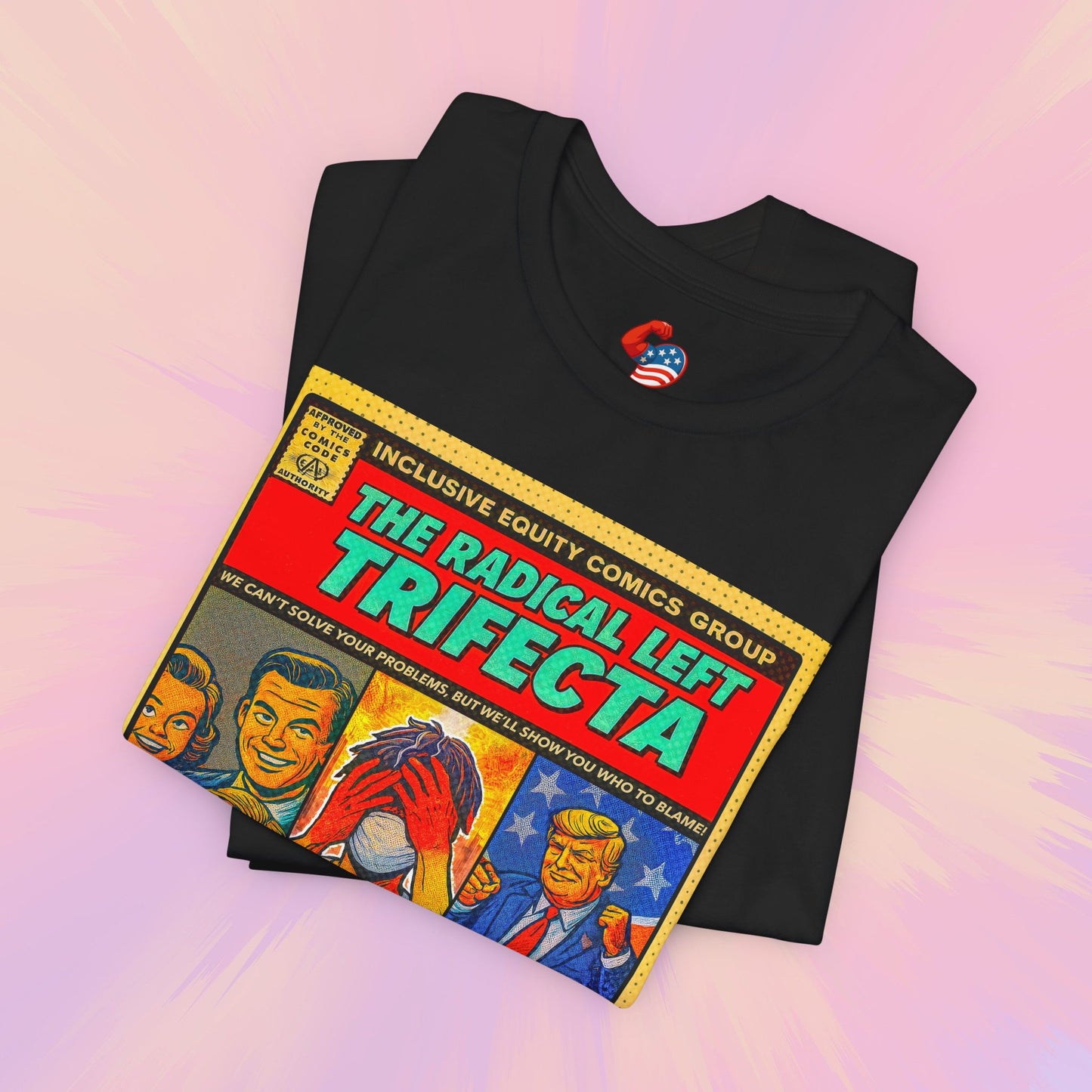 The Radical Left Trifecta Premium Tee