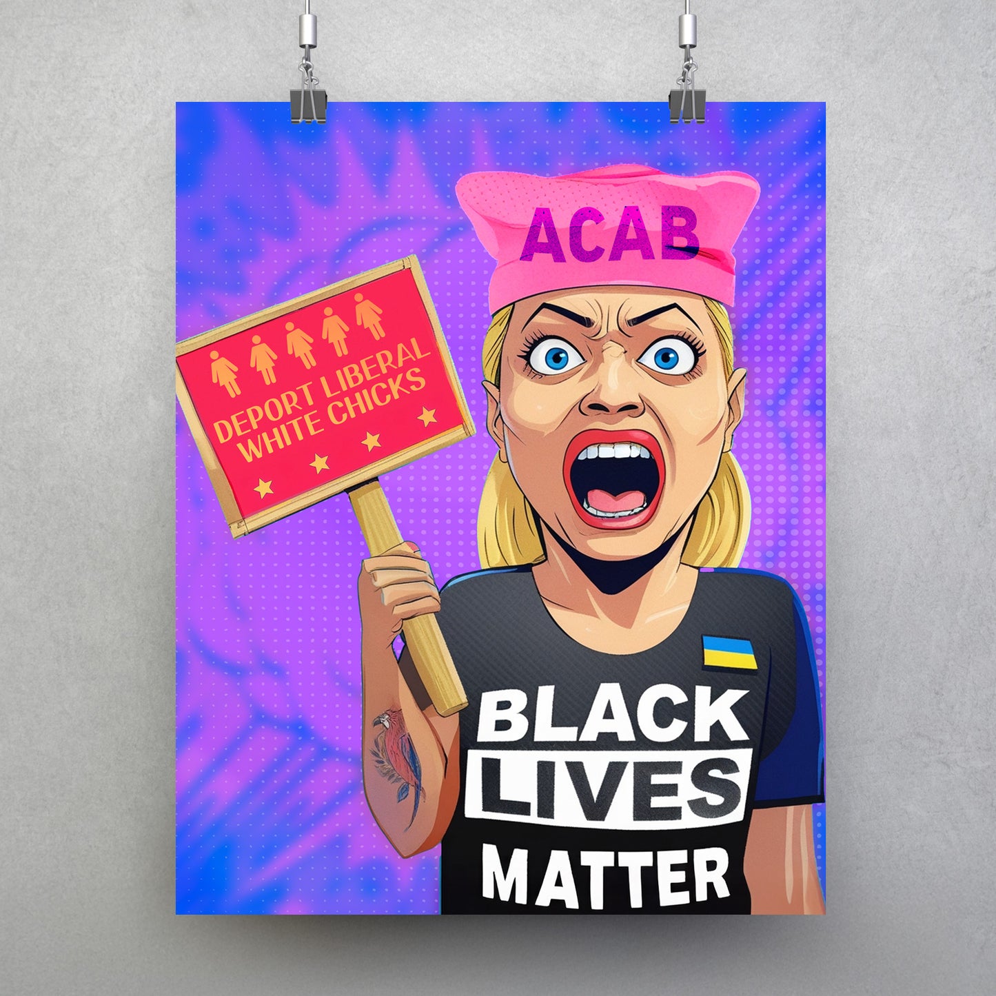 Deport Liberal White Chicks Poster