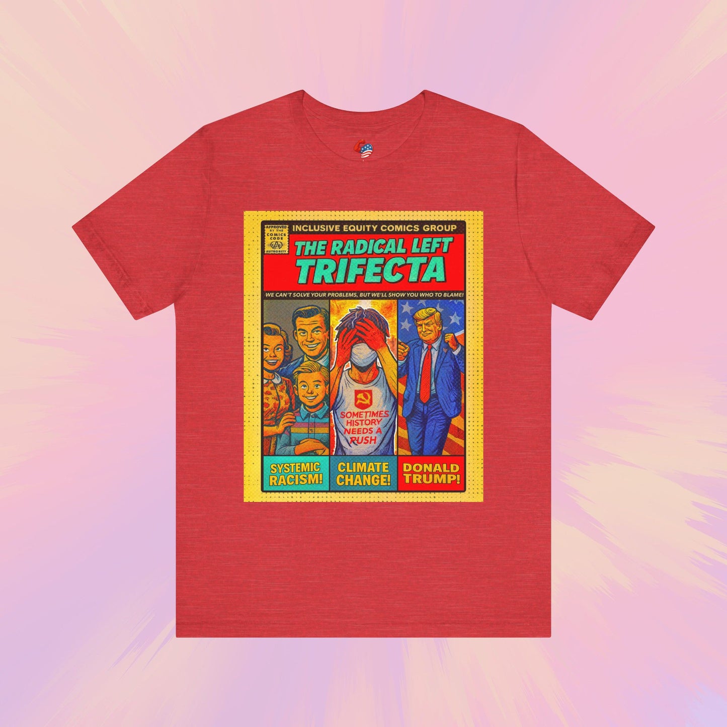 The Radical Left Trifecta Premium Tee