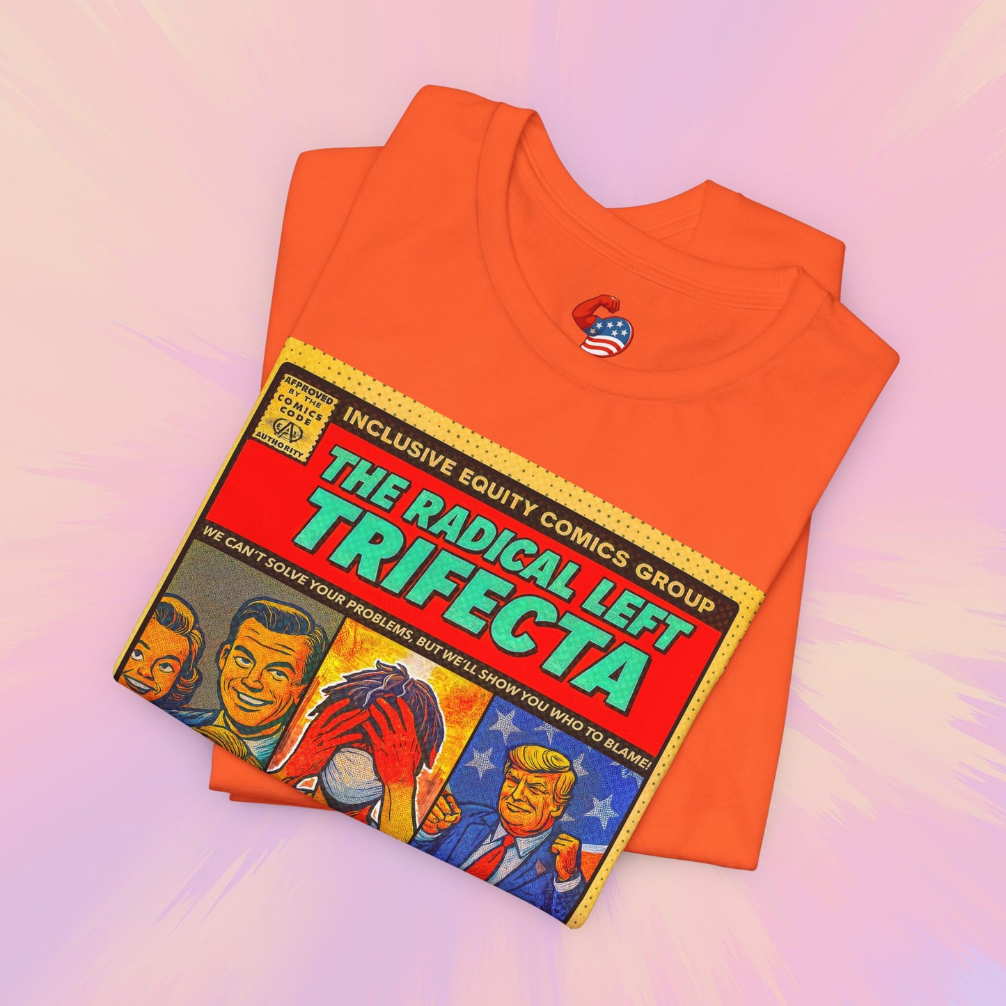 The Radical Left Trifecta Premium Tee