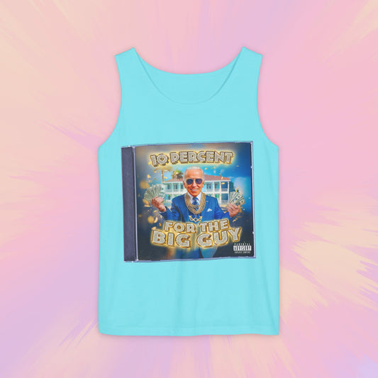 10 Percent for the Big Guy Tank Top #2