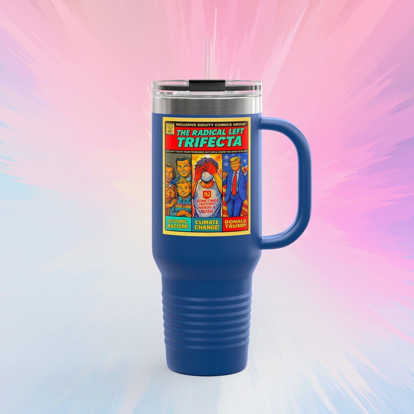 The Radical Left Trifecta Mug, 40oz