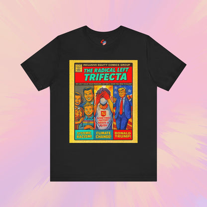 The Radical Left Trifecta Premium Tee