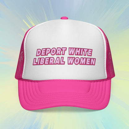 Deport White Liberal Women Trucker Cap