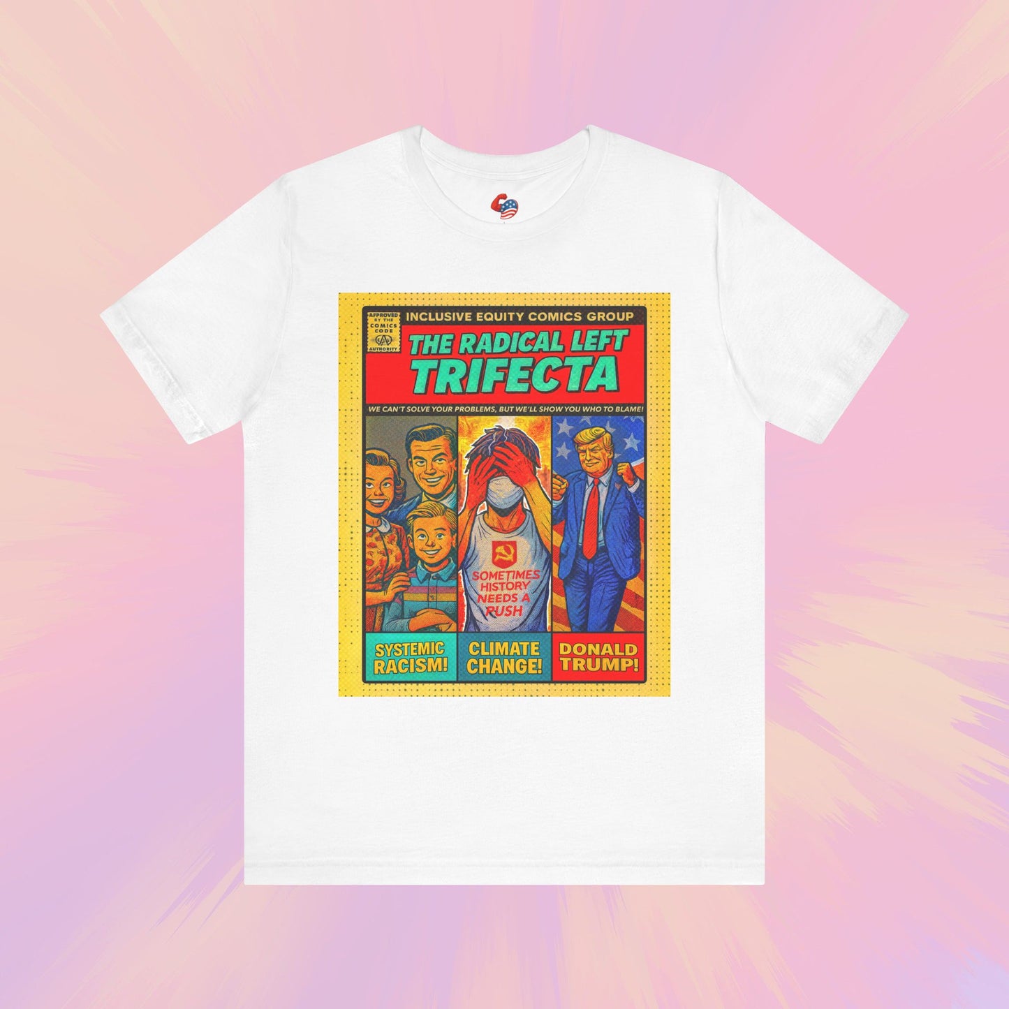 The Radical Left Trifecta Premium Tee
