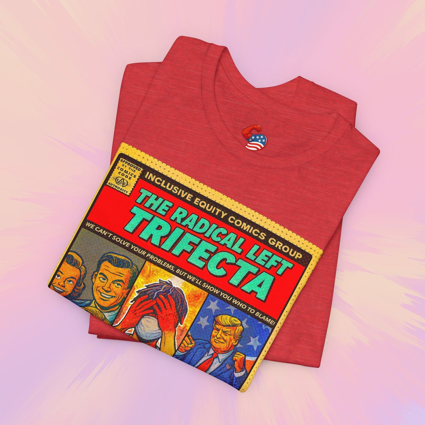 The Radical Left Trifecta Premium Tee