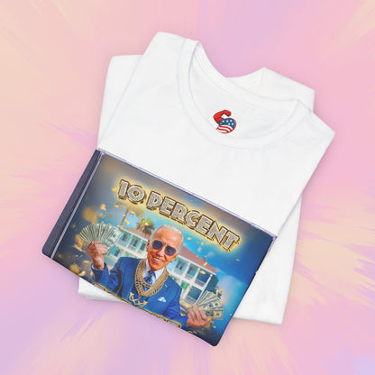 10 Percent for the Big Guy Premium Tee #2