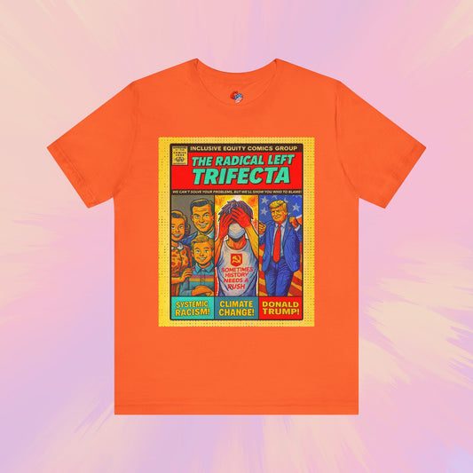 The Radical Left Trifecta Premium Tee
